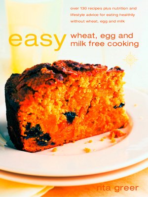 cover image of Easy Wheat, Egg and Milk Free Cooking